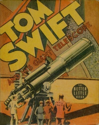 Tom Swift And His Giant Telescope Better Little Book Cover Art