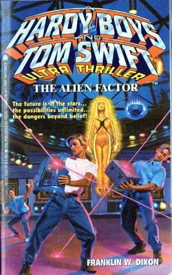 Tom Swift - Hardy Boys Ultra Thriller The Alien Factor Cover Art