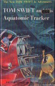 Tom Swift and His Aquatomic Tracker Cover Art