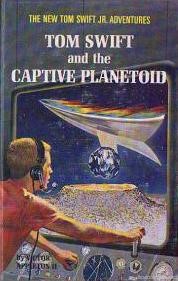 Tom Swift and The Captive Planetoid Cover Art