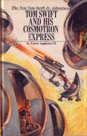 Tom Swift and His Cosmotron Express Cover Art