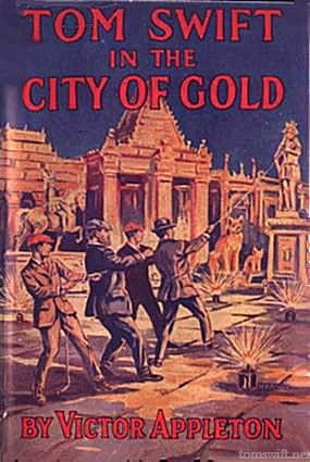 Tom Swift In The City Of Gold Cover Art