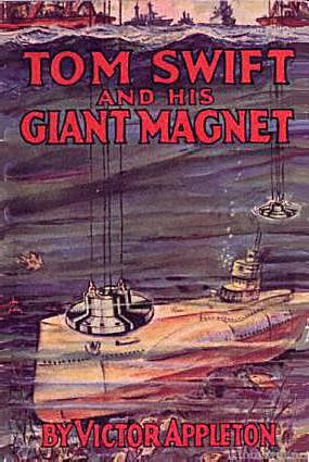 Tom Swift And His Giant Magnet Cover Art